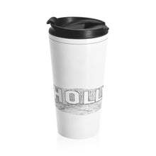 Load image into Gallery viewer, Hollywood Sign - Stainless Steel Travel Mug